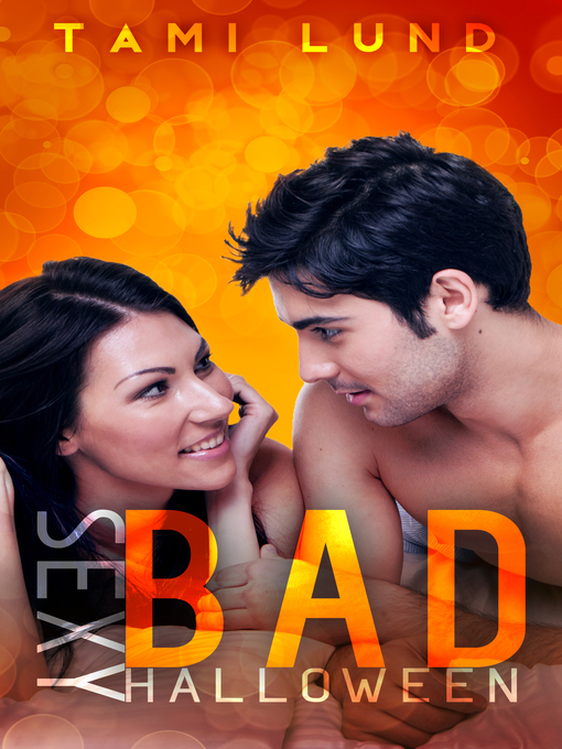 Title details for Sexy Bad Halloween by Tami Lund - Available